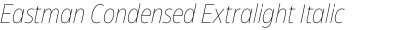 Eastman Condensed Extralight Italic